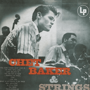 You Don’t Know What Love Is - Chet Baker