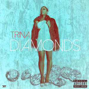 Diamonds Are Forever - Trina