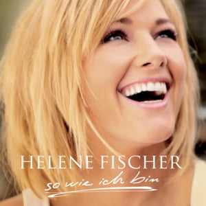 Lieb mich - Helene Fischer