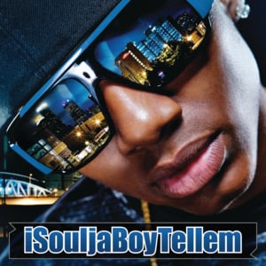 Soulja Boy Tellem - Soulja Boy