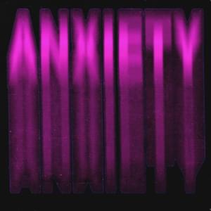 Anxiety - 6o