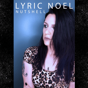 Nutshell - Lyric Noel