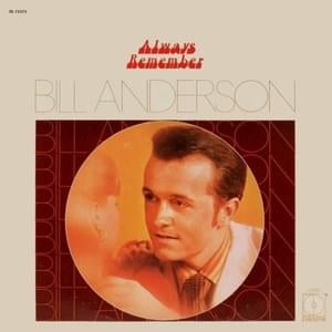 When I Loved Her - Bill Anderson