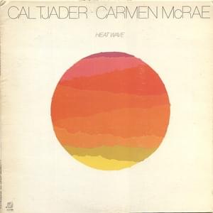 Don’t You Worry ’Bout a Thing - Cal Tjader & Carmen McRae