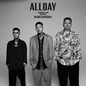 ALLDAY - 舐達麻 (NAMEDARUMAAZ)