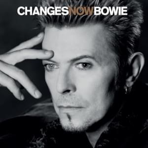 White Light/White Heat (ChangesNowBowie Version) - David Bowie