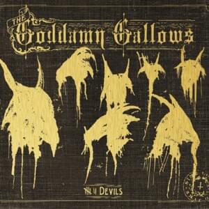 Waiting Around To Die - The Goddamn Gallows