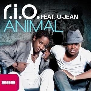 Animal - R.I.O. (DEU) (Ft. U-Jean)