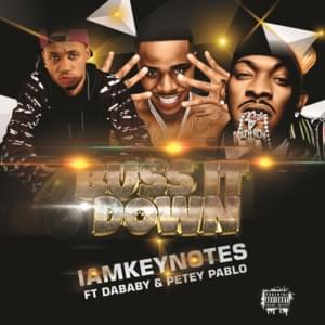 Buss it Down - Iamkeynotes (Ft. DaBaby & Petey Pablo)