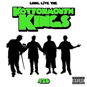 Let’s Do Drugs - Kottonmouth Kings (Ft. Big B & The Felons Club)