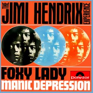 Foxey Lady - The Jimi Hendrix Experience