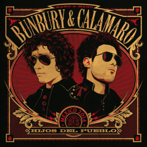 Aunque No Sea Conmigo - Bunbury & Andrés Calamaro