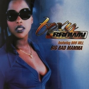 Big Bad Mama - Foxy Brown (Ft. Dru Hill)