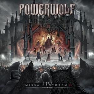 Call of the Wild (Missa Cantorem II Version) - Powerwolf (Ft. Hansi Kürsch)