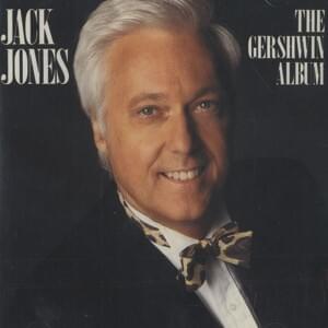 Who Cares (So Long as You Care for Me) - Jack Jones