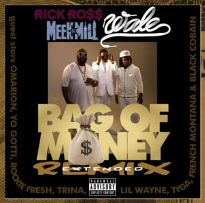 Bag Of Money (Extended Remix) - Wale (Ft. Black Cobain, French Montana, Lil Wayne, Omarion, Rick Ross, Rockie Fresh, T-Pain, Trina, Tyga & Yo Gotti)