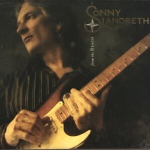 The Goin’ On - Sonny Landreth (Ft. Vince Gill)