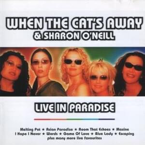 Anyone Who Had A Heart (Live) - When The Cat's Away & Sharon O’Neill (Ft. Debbie Harwood)