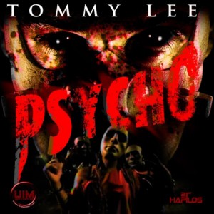 Psycho - Tommy Lee Sparta