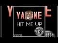 Hit Me UP - Yamine