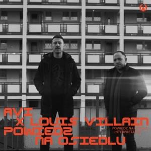 Powiedz Na Osiedlu (Remix) - Avi x Louis Villain