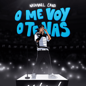 O Me Voy O Te Vas - Natanael Cano