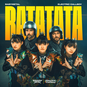 RATATATA - BABYMETAL & Electric Callboy