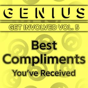 Best Compliments You’ve Received - Lyrxo Users