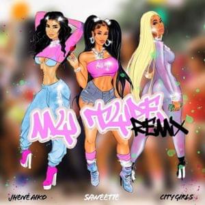 My Type (Remix) - Saweetie (Ft. City Girls & Jhené Aiko)