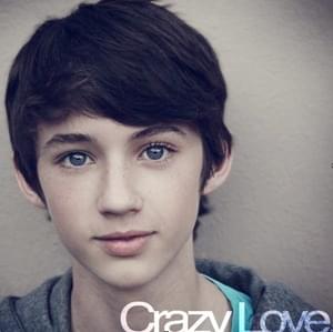 Crazy Love - Troye Sivan