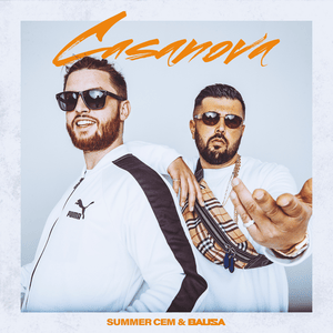 Casanova - Summer Cem & Bausa