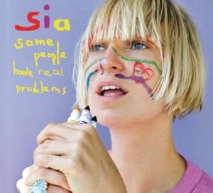 You Have Been Loved - Sia