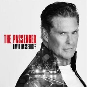 The Passenger - David Hasselhoff