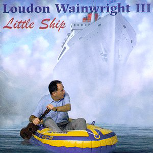 So Damn Happy - Loudon Wainwright III