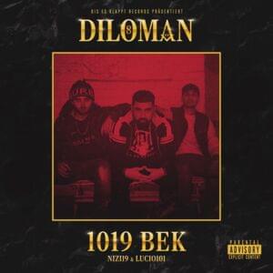 1019 BEK - DILOMAN, Nizi19 & Lucio101