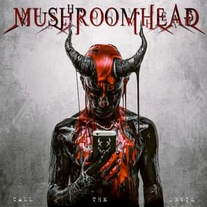 Prepackaged - Mushroomhead