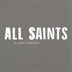 Never Ever (All Star Remix) - All Saints (Ft. Allen "Allstar" Gordon)