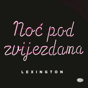 Navučen sam na tvoje usne - Lexington