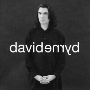 A Long Time Ago - David Byrne