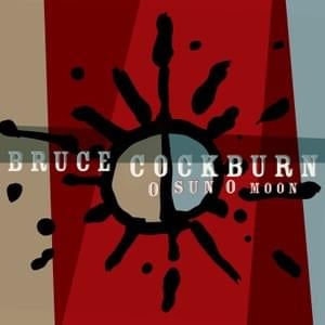 King of the Bolero - Bruce Cockburn