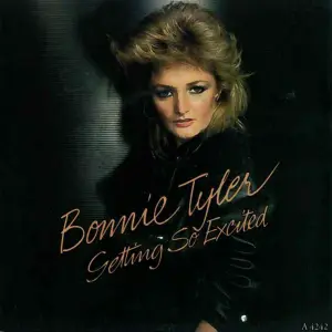 Getting So Excited - Bonnie Tyler