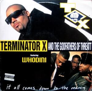 It All Comes Down to the Money - Terminator X (Ft. Whodini)