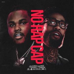 No Rap Cap - Tee Grizzley (Ft. PnB Rock)