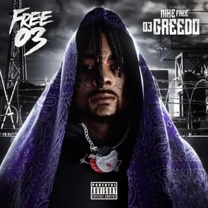 If I Die - 03 Greedo & Mike Free