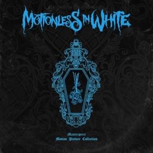 Masterpiece: Motion Picture Collection - Motionless in White