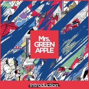 慶びの種 (Yorokobi no Tane) - Mrs. GREEN APPLE