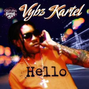 Hello - Vybz Kartel