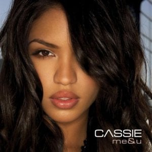 Me & U (Bad Boy Remix) - Cassie (Ft. Diddy & Yung Joc)