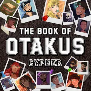 The Book of Otaku Cypher - KBN Chrollo (Ft. APhantomChimera, Baker The Legend, GODZtheDon, Ham Sandwich (USA), IAMCHRISCRAIG, Jacob Cass, Jamar Rose, KingK, Knight of Breath, Mir Blackwell, None Like Joshua, Rapknight, Rap Void, Shirobeats, Sketti & Ty Wi