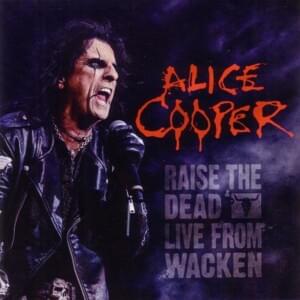 Revolution (Raise the Dead: Live from Wacken) - Alice Cooper (Ft. Johnny Depp)